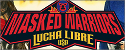 Lucha Libre USA: Masked Warriors