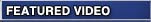 FEATURED VIDEO